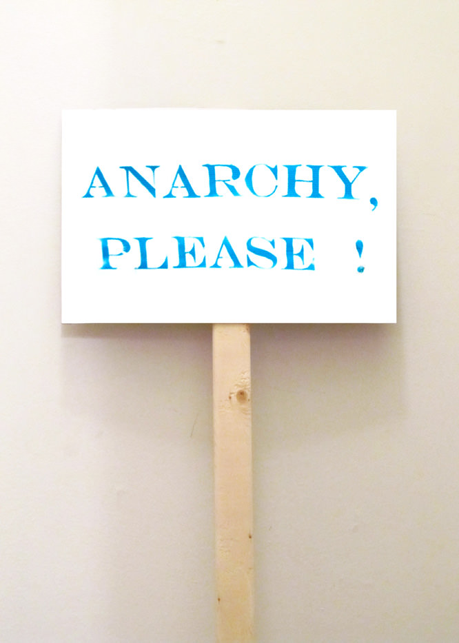  - ANARCHY, PLEASE !